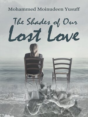 cover image of The Shades of Our Lost Love